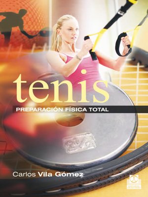 cover image of Tenis. Preparación física total (Color)